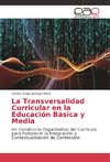 La Transversalidad Curricular en la Educación Básica y Media