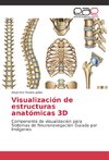 Visualización de estructuras anatómicas 3D