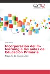 Incorporación del m-learning a las aulas de Educación Primaria