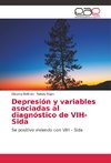 Depresión y variables asociadas al diagnóstico de VIH-Sida