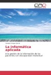 La informática aplicada