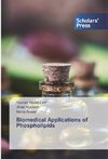 Biomedical Applications of Phospholipids