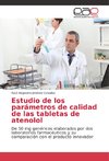 Estudio de los parámetros de calidad de las tabletas de atenolol