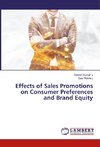 Effects of Sales Promotions on Consumer Preferences and Brand Equity