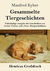 Gesammelte Tiergeschichten (Großdruck)