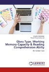 Gloss Type, Working Memory Capacity & Reading Comprehension Abilty