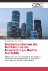 Implementación de Portafolios de Inversión en Renta Variable