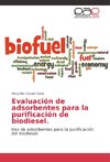 Evaluación de adsorbentes para la purificación de biodiesel.