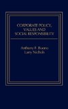 Corporate Policy, Values and Social Responsibility