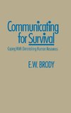 Communicating for Survival