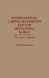 International Capital Movements and the Developing World