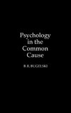 Psychology in the Common Cause