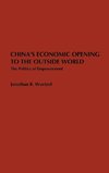 China's Economic Opening to the Outside World