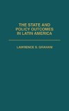 The State and Policy Outcomes in Latin America