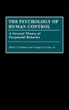 The Psychology of Human Control