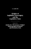 Origins of Legislative Sovereignty and the Legislative State