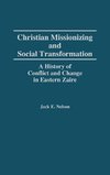 Christian Missionizing and Social Transformation