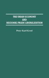 The Urban Economy and Regional Trade Liberalization