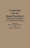 Leadership and the Bush Presidency