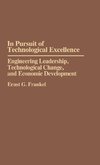 In Pursuit of Technological Excellence