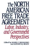 The North American Free Trade Agreement