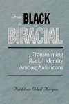 From Black to Biracial