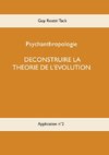 Déconstruire la théorie de l'évolution