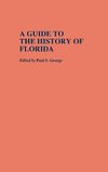 A Guide to the History of Florida