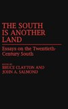 The South Is Another Land