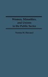 Women, Minorities, and Unions in the Public Sector