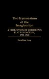 The Gymnasium of the Imagination