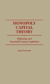 Monopoly Capital Theory