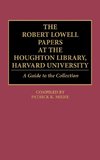 The Robert Lowell Papers at the Houghton Library, Harvard University