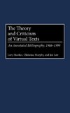 The Theory and Criticism of Virtual Texts