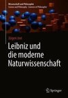 Leibniz und die moderne Naturwissenschaft