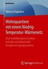 Wohnquartiere mit einem Niedrig-Temperatur-Wärmenetz