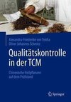 Qualitätskontrolle in der TCM