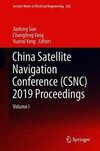 China Satellite Navigation Conference (CSNC) 2019 Proceedings