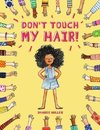 Don't touch my hair!