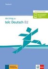 Mit Erfolg zu telc Deutsch B2 / Testbuch + online