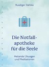 Die Notfallapotheke für die Seele