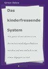 Das kinderfressende System