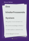 Das kinderfressende System