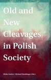 Old and New Cleavages in Polish Society