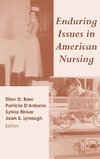 Enduring Issues in American Nursing