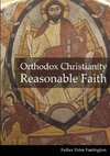 Orthodox Christianity Reasonable Faith