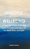 Mindful ~ Wellbeing