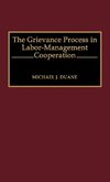 The Grievance Process in Labor-Management Cooperation