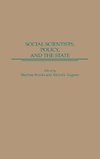 Social Scientists, Policy, and the State