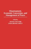 Disarmament, Economic Conversion, and Management of Peace